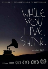 While You Live, Shine (2018)