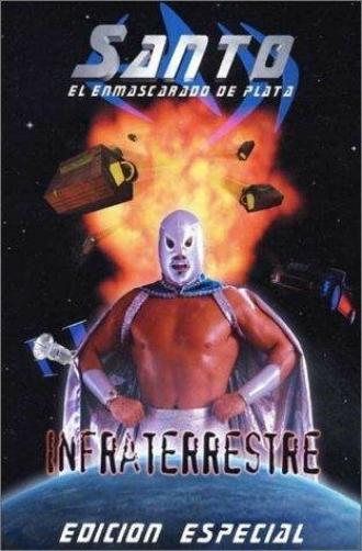 Santo: Infraterrestre (фильм 2001)