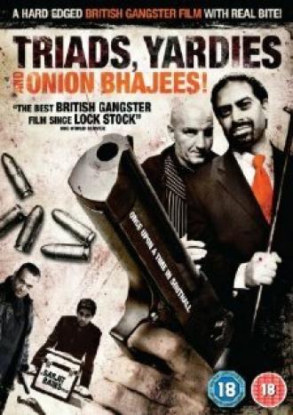 Triads, Yardies & Onion Bhajees! (фильм 2003)