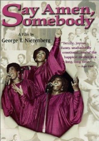 Say Amen, Somebody (фильм 1982)