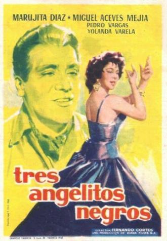 Tres angelitos negros (фильм 1960)