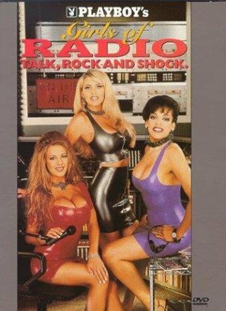 Playboy Girls of Radio: Talk, Rock and Shock (фильм 1995)