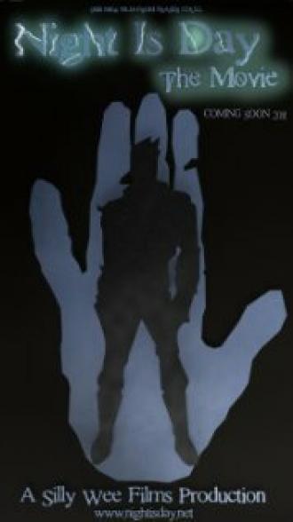 Night Is Day: The Movie (фильм 2012)