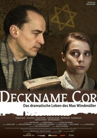 Псевдоним Кор — драматическая судьба Макса Виндмюллера (фильм 2010)