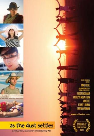 As the Dust Settles: A Participatory Documentary Shot at Burning Man (фильм 2013)