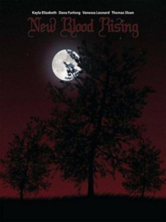 New Blood Rising (фильм 2014)