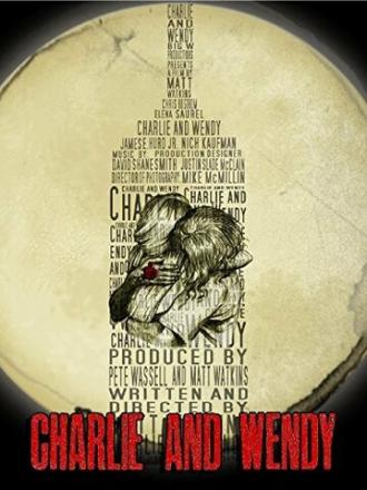 Чарли и Вэнди (фильм 2015)