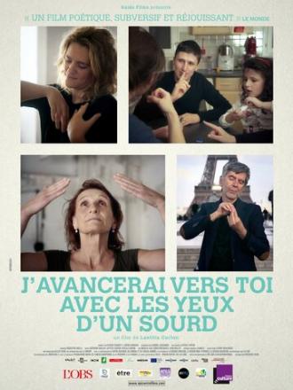 J'avancerai vers toi avec les yeux d'un sourd (фильм 2015)