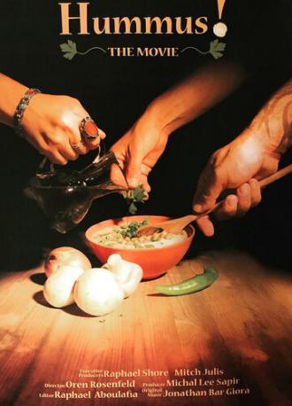 Hummus the Movie (фильм 2015)