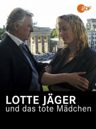Lotte Jäger und das tote Mädchen (фильм 2016)