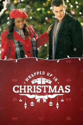 Wrapped Up In Christmas (фильм 2017)