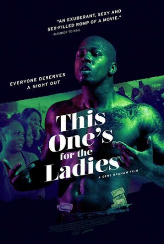 This One's for the Ladies (фильм 2018)