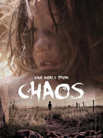 Nine Meals from Chaos (фильм 2018)