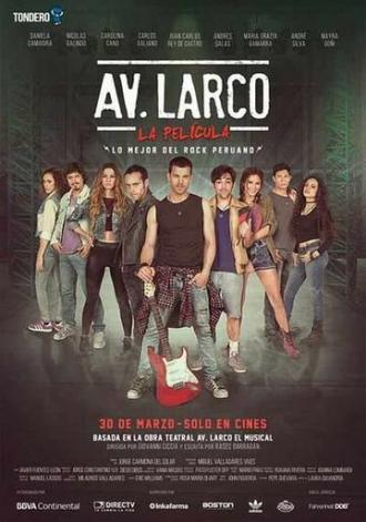 Av. Larco La Pelicula (фильм 2017)