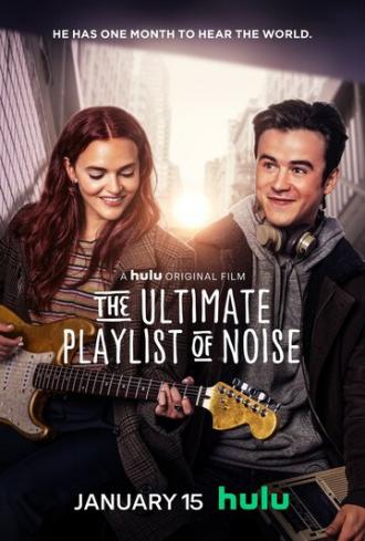 The Ultimate Playlist of Noise (фильм 2021)