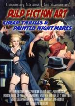 Pulp Fiction Art: Cheap Thrills & Painted Nightmares 2005