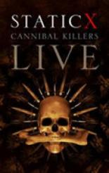 Static X: Cannibal Killers Live 2008