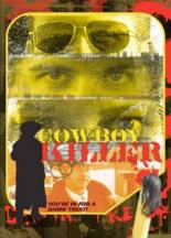 Cowboy Killer 2008