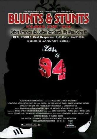 Blunts & Stunts: Class of '94 (фильм 2009)