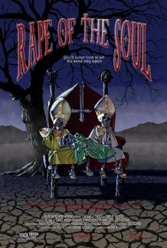 Rape of the Soul (фильм 2006)
