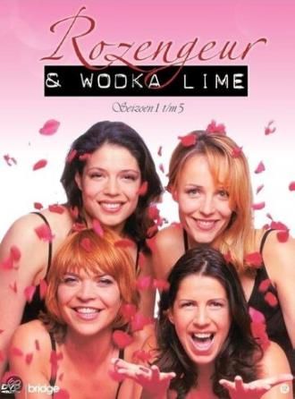Запах роз и водка с лаймом (сериал 2001)