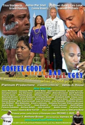 Gospel Good, Gospel Bad, Gospel Ugly (фильм 2012)