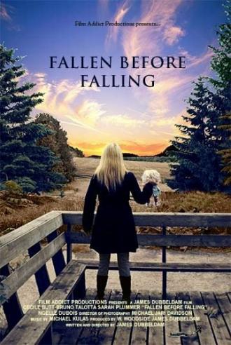 Fallen Before Falling (фильм 2010)