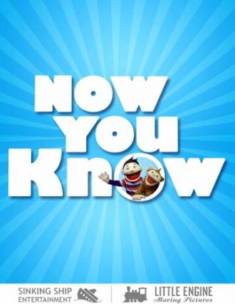 Now You Know (сериал 2015)