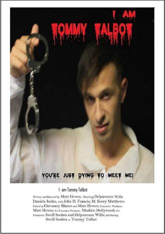 I am Tommy Talbot (фильм 2015)