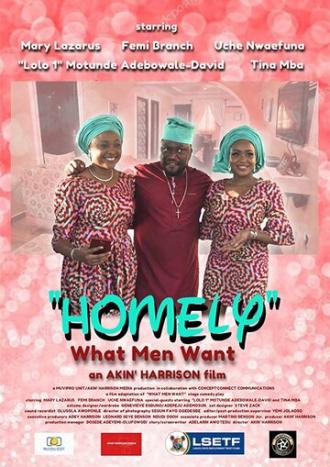 Homely What Men Want (фильм 2018)