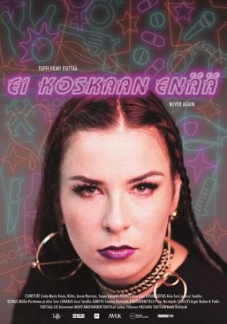 Ei koskaan enää (фильм 2018)