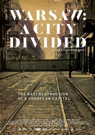 Warsaw: A City Divided (фильм 2019)