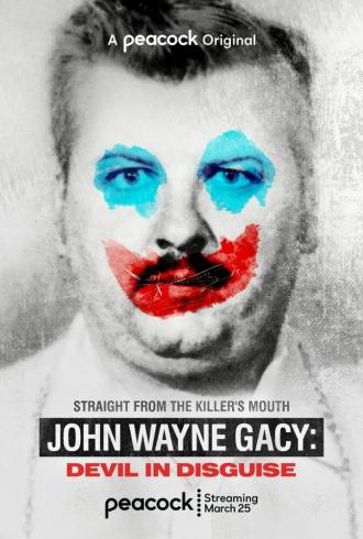 Джон Уэйн Гейси: Замаскированный дьявол (сериал 2021)