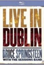 Bruce Springsteen with the Sessions Band: Live in Dublin 2007