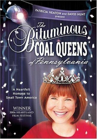 The Bituminous Coal Queens of Pennsylvania (фильм 2005)