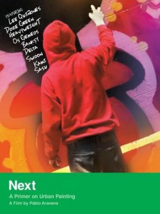 Next: A Primer on Urban Painting (фильм 2005)