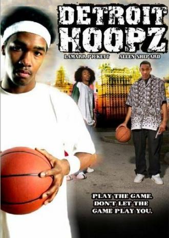 Detroit Hoopz (фильм 2005)