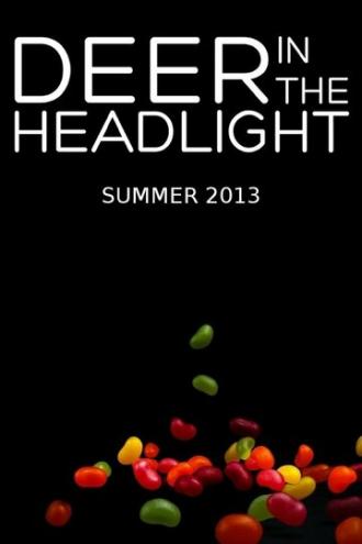 Deer in the Headlight (фильм 2015)