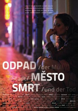 Мусор, город и смерть (фильм 2012)