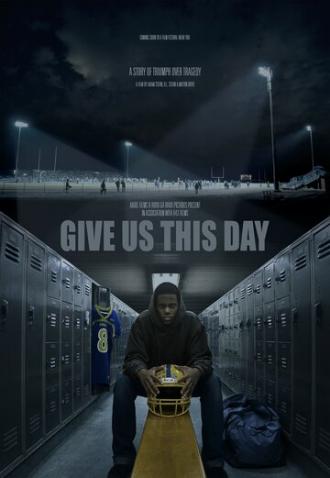 Give Us This Day (фильм 2014)