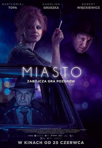 Miasto (фильм 2021)
