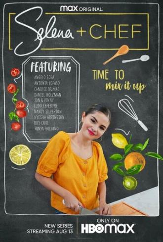 Selena + Chef (сериал 2020)