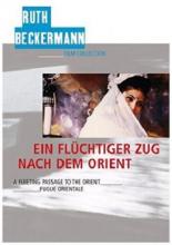 Ein flüchtiger Zug nach dem Orient 1999