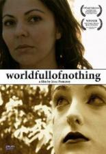 World Full of Nothing 2009