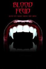 Blood Feud (2010)