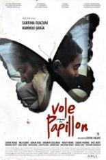 Vole comme un papillon (2012)