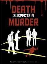Death Suspects a Murder 2012