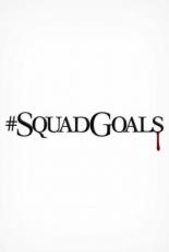 #SquadGoals 2018
