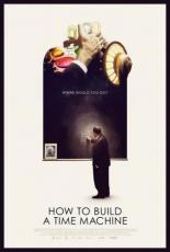How to Build a Time Machine (2016)