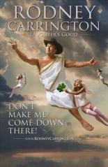 Rodney Carrington: Laughter's Good (2014)